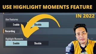 HOW TO USE HIGHLIGHT MOMENTS IN PUBG MOBILE IN 2022|ENABLE REPLAY MODE IN PUBG IN 2022|