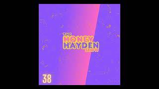 The Honey Hayden Show | Ep. 38 | Guest: Josh Perreira | Being a pro MMA fighter \ Moving to Ohio ...