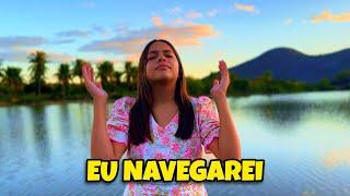 Rayne Almeida - Eu Navegarei / Cover