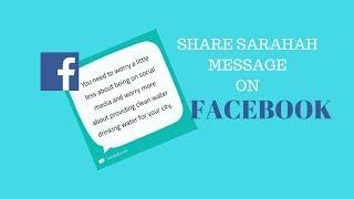 Sarahah: How to share sarahah messeges to facebook