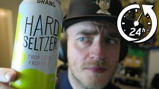 DRIKKER KUN HARD SELTZER I 24 TIMER!