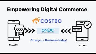 Empowering #Commerce: Unleashing Opportunities with #ondc  Seller Platform - Presented by CostBo