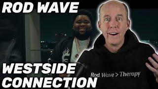 Therapist REACTS to Rod Wave - Westside Connection