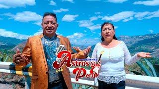 Mix que falsedad  - Astros Del Perú / VIDEO CLIP 2024