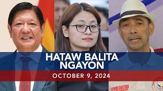 UNTV: Hataw Balita Ngayon | October 09, 2024