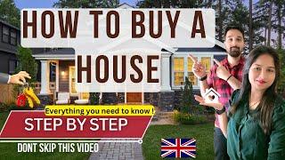 How To Buy A House In The UK | Step By Step Guide For First Time Buyers | Indian Vloggers In UK #uk