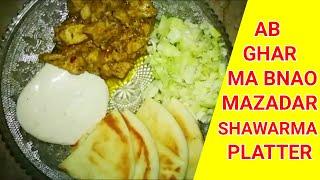 how to make Chicken Shawarma Platter Recipe in urdu ati'skitchen | Shawarma Platter With White Sauce