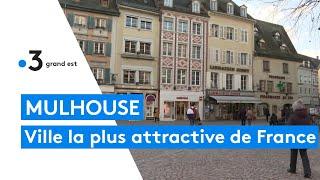 La ville la plus attractive de France est Mulhouse