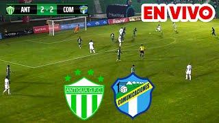  ANTIGUA VS COMUNICACIONES EN VIVO Y EN DIRECTO / LIGA NACIONAL DE GUATEMALA FULL MATCH LIVE