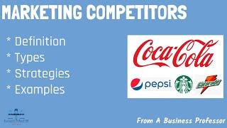 Who Are Your Market Competitors (With Real World Examples)? | From A Business Professor