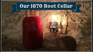 Our 1870 Root Cellar~