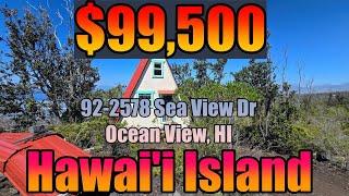 SOLD!  Reduced to $99,500! 92-2578 Sea View Dr, Ocean View Hawaii Real Estate - MLS#711404