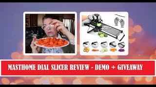 MASTHOME Mandoline Dial Slicer - Review + Demo + Giveaway