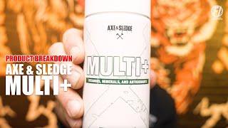 Axe and Sledge Multi+: A Quality Once A Day Vitamin To Cover Your Bases