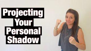 Projecting Your Personal Shadow