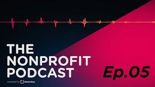 Habitat for Humanity - Building Homes and Hope | The Nonprofit Podcast Episode 5