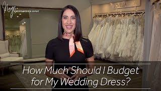 Why should I budget for my wedding dress?