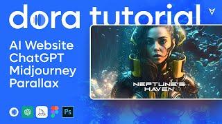 Dora Tutorial - Parallax Scroll Website with AI Midjourney, ChatGPT, D-ID, Figma, and PS