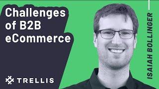 Challenges of B2B eCommerce