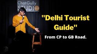 Delhi For Tourists | Stand Up Comedy by Nadaan Baalak