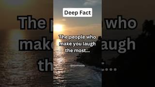 Deep Fact - The people who make you laugh the most...#shorts #shortsviral #subscribe