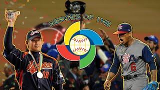 Heroes of the World Baseball Classic