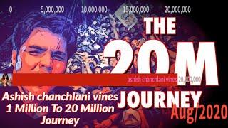 The 20 Million Journey | Dedicated To All My Fans | Ashish Chanchlani & Team - (Journey From 1M-20M)