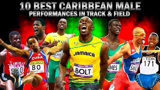 Top 10 Best Male Track & Field Performances by Caribbean Athletes In History