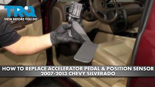 How to Replace Accelerator Pedal & Position Sensor 2007-2013 Chevrolet Silverado