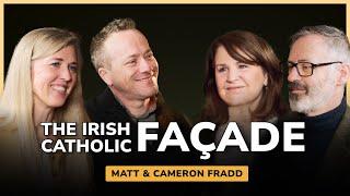 The Irish Fallacy w/ Matt & Cameron Fradd | BREAKING BREAD