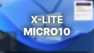 The WORST Version of Windows 10? - X-Lite Micro10