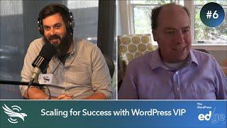 Scaling for Success with WordPress VIP