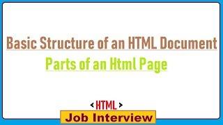 2. Basic Structure of an HTML Document ?