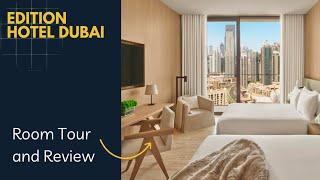 The Dubai Edition Hotel Deluxe Room Tour