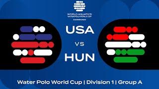 LIVE | USA vs Hungary | Water Polo World Cup 2023 | Group A