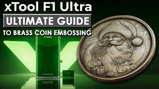 ULTIMATE Final Settings to Emboss BRASS COINS on the xTool F1 Ultra