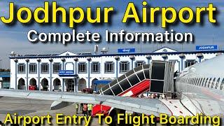 Jodhpur Airport Entry Gate to Flight Boarding Complete Information