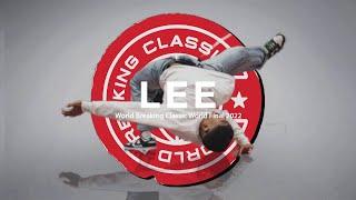 Bboy Lee at World Breaking Classic World Final 2022