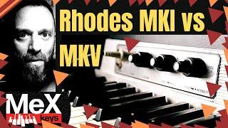 Rhodes MKI vs MKV @marcoballa by MeX (Subtitles)