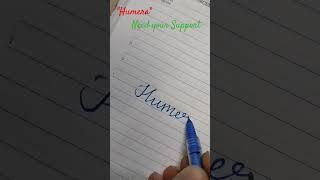 Writing "Humera" #cursive #art #calligraphy #shorts #viral