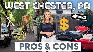 The Pros & Cons of Living in West Chester PA