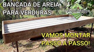 COMO MONTAR BANCADA DE AREIA PARA VERDURAS