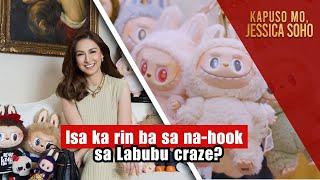 Isa ka rin ba sa na-hook sa Labubu craze? | Kapuso Mo, Jessica Soho