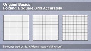 Origami Basics: Folding a Square Grid Accurately