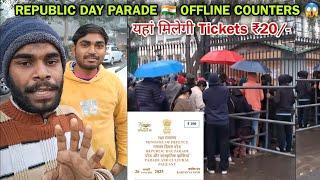 Republic Day  Parade Tickets Counters 2025 in Delhi |26 January Parade Ticket Booking offline 