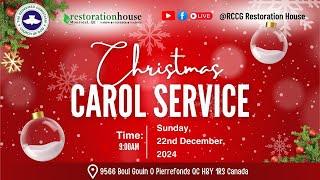 RCCG Restoration House Montreal | Christmas Carol Service | 22nd December 2024