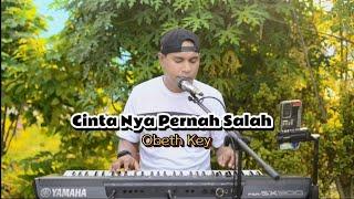 CINTA NYA PERNAH SALAH COVER OBET KEY