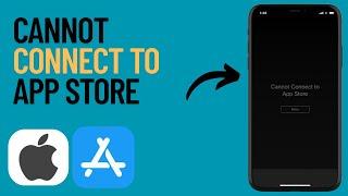 How To Fix Cannot Connect To App Store on iPhone