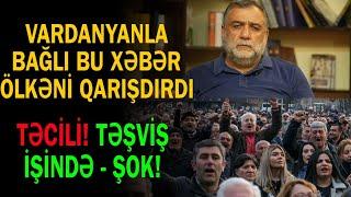 Bakıda həbsxanada olan Ruben Vardanyanla bağlı bu xəbər ölkəni qarışdırdı - Təşviş artdı