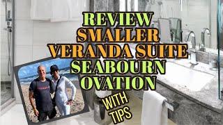 Seabourn Cruise Lines Ovation Smaller Veranda Suite: Full Tour, Review and Tips!